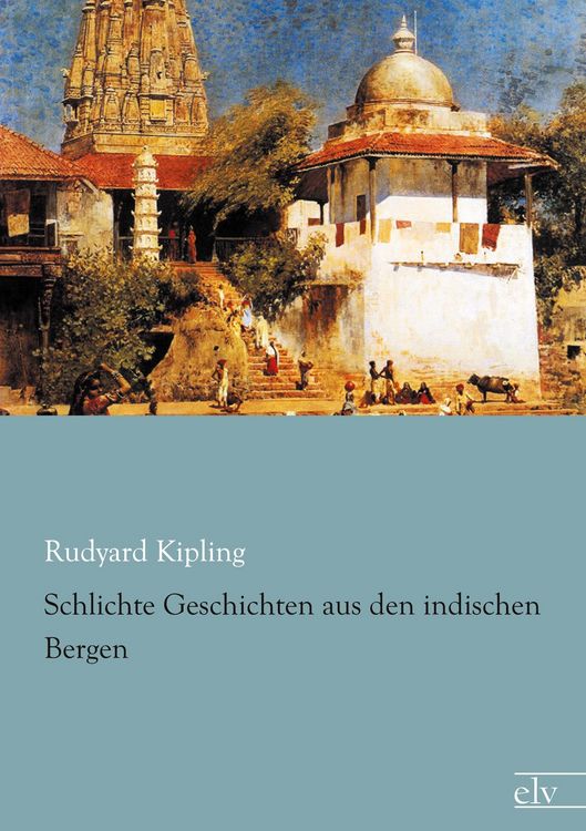 Produktbild: Schlichte Geschichten aus den indischen Bergen