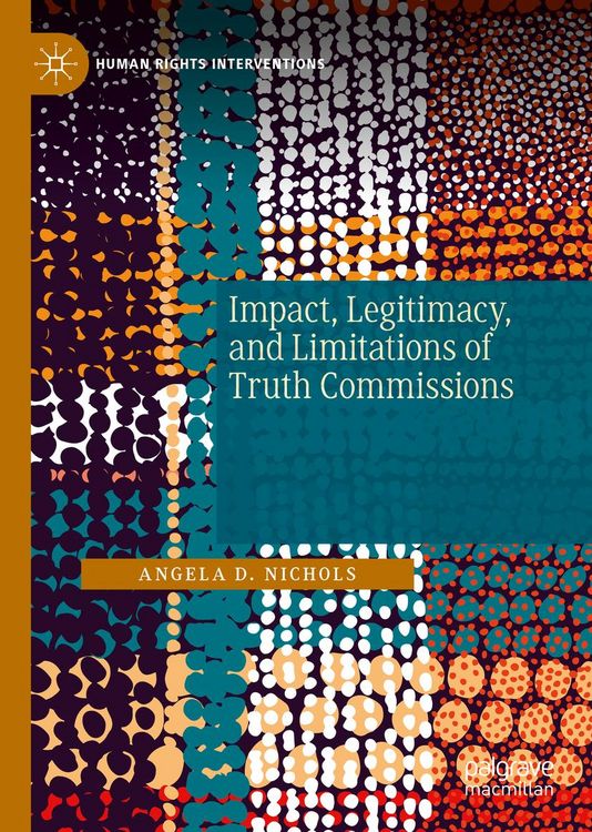 Produktbild: Impact, Legitimacy, and Limitations of Truth Commissions
