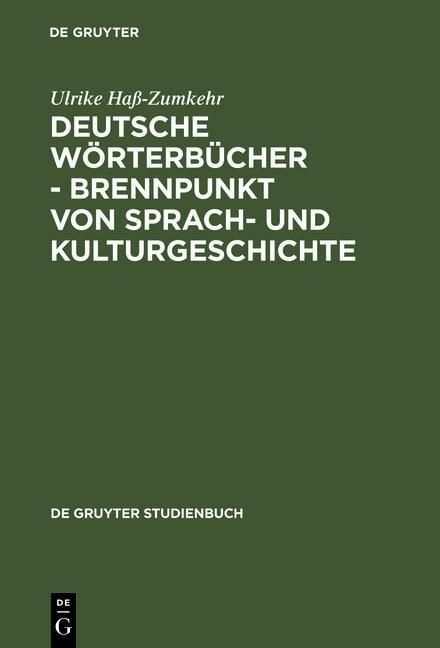 Produktbild: Deutsche W&ouml;rterb&uuml;cher - Brennpunkt von Sprach- und Kulturgeschichte