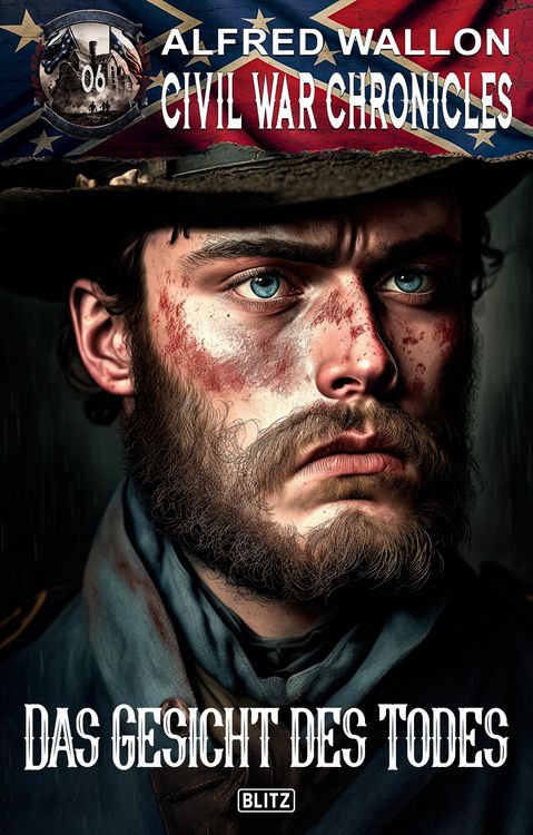 Bild vom Artikel Civil War Chronicles 06: Das Gesicht des Todes vom Autor Alfred Wallon