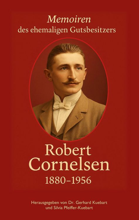 Produktbild: Robert Cornelsen - Memoiren eines Gutsbesitzers