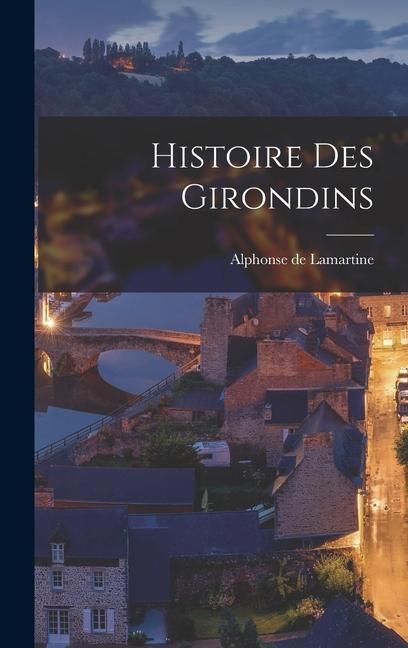 Produktbild: Histoire des Girondins
