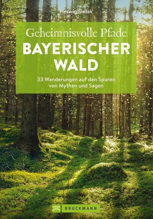 Produktbild: Geheimnisvolle Pfade Bayerischer Wald