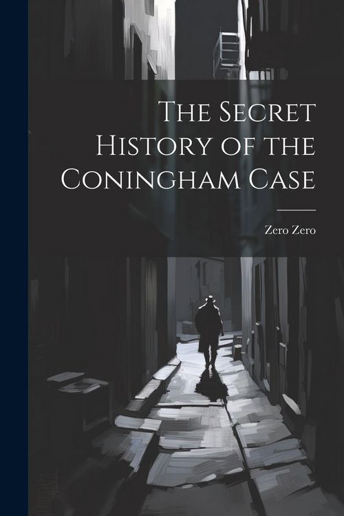 Produktbild: The Secret History of the Coningham Case