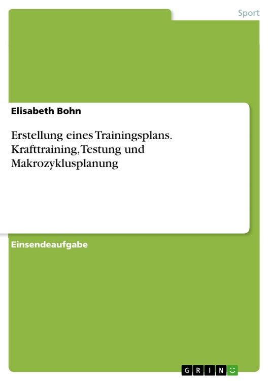 Produktbild: Erstellung eines Trainingsplans. Krafttraining, Testung und Makrozyklusplanung