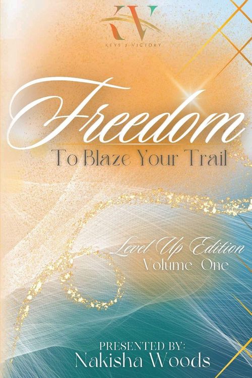 Produktbild: Freedom To Blaze Your Trail