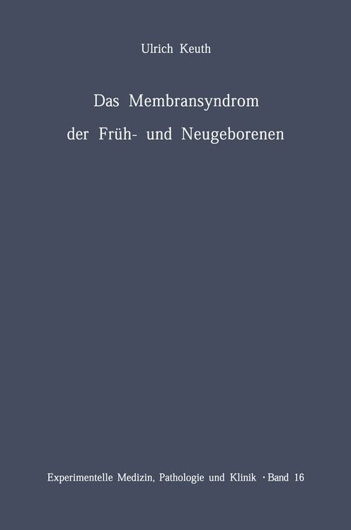 Produktbild: Das Membransyndrom der Fr&uuml;h- und Neugeborenen