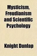 Produktbild: Mysticism, Freudianism and Scientific Psychology