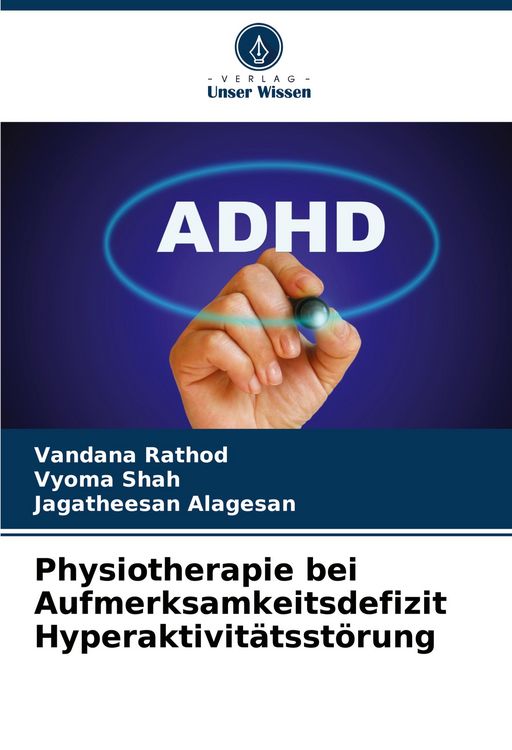 Produktbild: Physiotherapie bei Aufmerksamkeitsdefizit Hyperaktivit&auml;tsst&ouml;rung