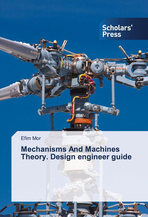 Produktbild: Mechanisms And Machines Theory. Design engineer guide