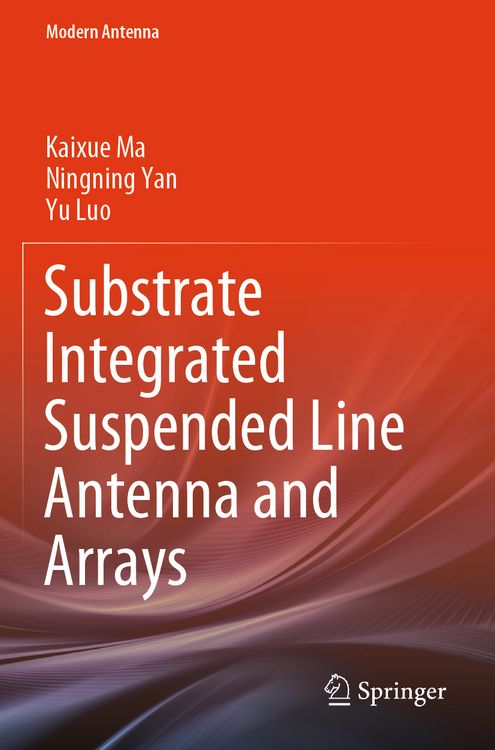 Produktbild: Substrate Integrated Suspended Line Antenna and Arrays