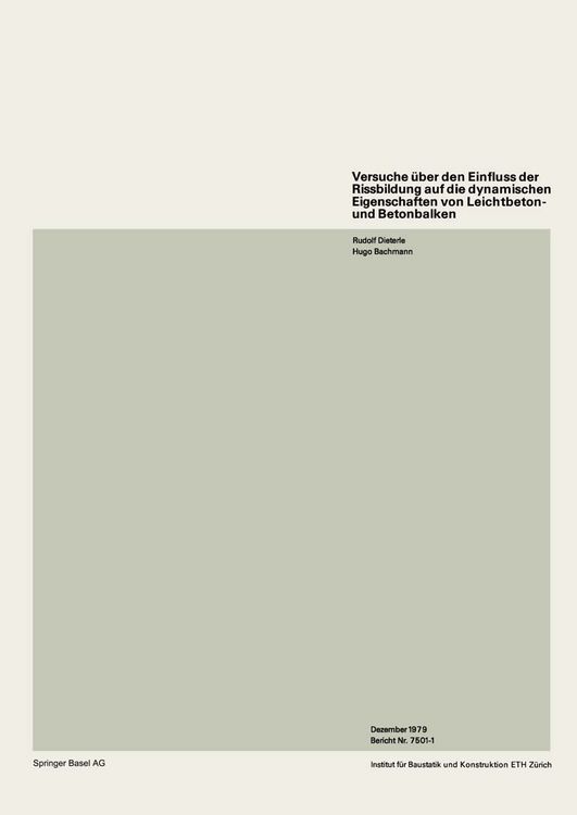 Produktbild: Versuche &uuml;ber den Einfluss der Rissbildung auf die dynamischen Eigenschaften von Leichtbeton- und Betonbalken