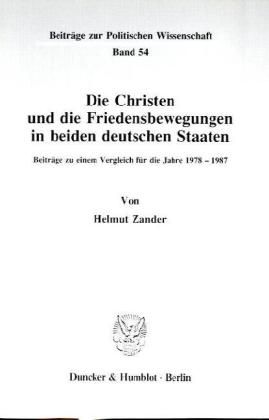 Produktbild: Die Christen und die Friedensbewegungen in beiden deutschen Staaten.