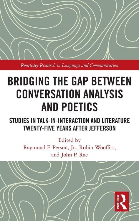 Produktbild: Bridging the Gap Between Conversation Analysis and Poetics