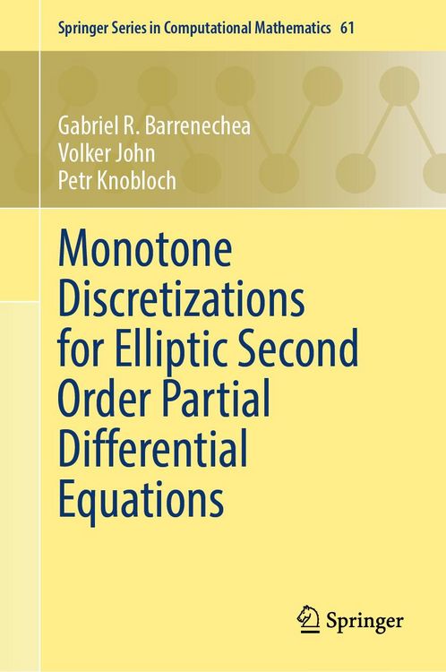 Produktbild: Monotone Discretizations for Elliptic Second Order Partial Differential Equations