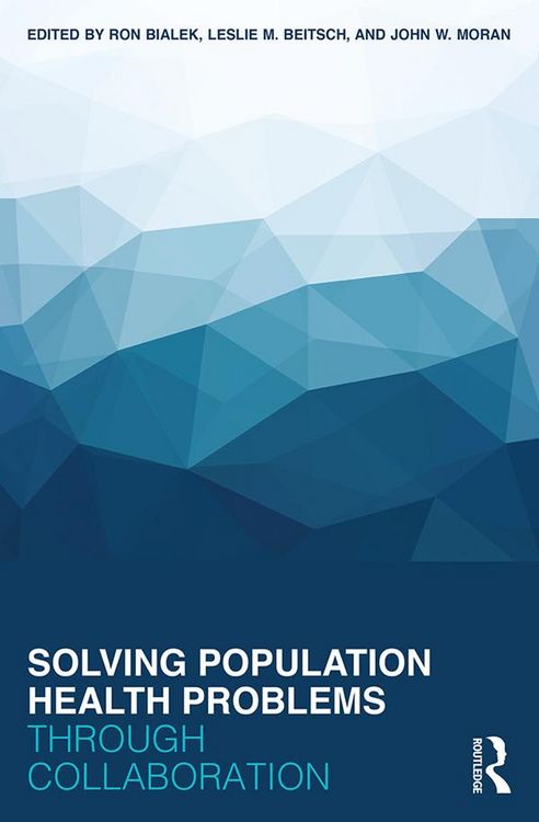 Produktbild: Solving Population Health Problems through Collaboration