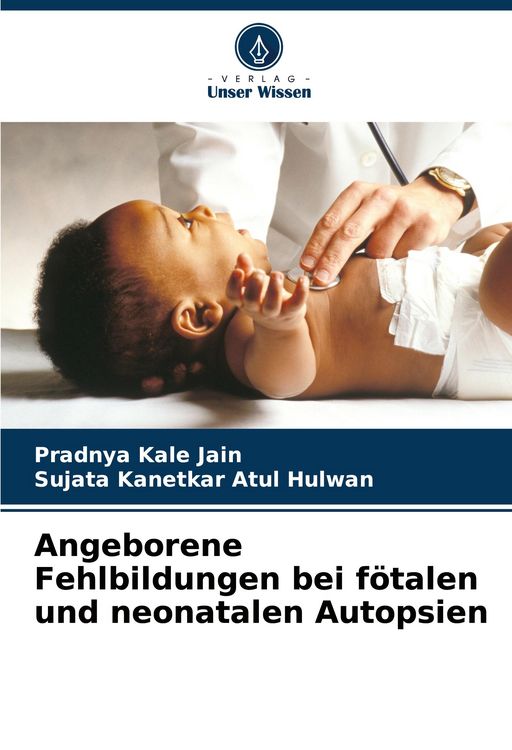 Produktbild: Angeborene Fehlbildungen bei f&ouml;talen und neonatalen Autopsien