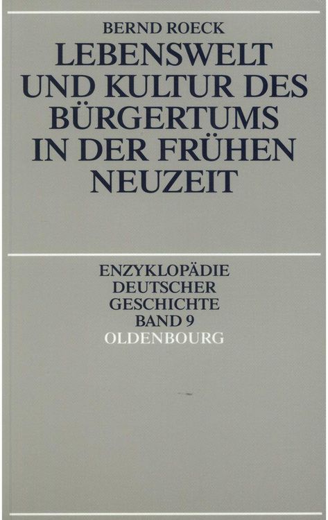 Produktbild: Lebenswelt und Kultur des B&uuml;rgertums in der Fr&uuml;hen Neuzeit