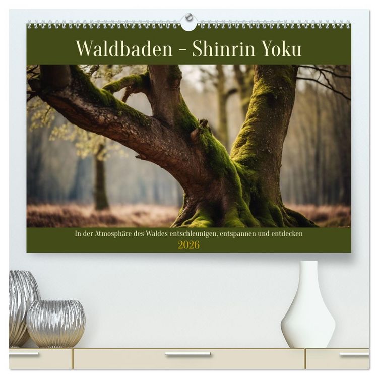 Produktbild: Waldbaden - Shinrin Yoku (hochwertiger Premium Wandkalender 2026 DIN A2 quer), Kunstdruck in Hochglanz