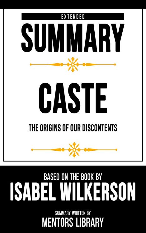 Produktbild: Extended Summary - Caste - The Origins Of Our Discontents