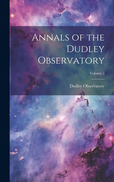 Produktbild: Annals of the Dudley Observatory; Volume 2