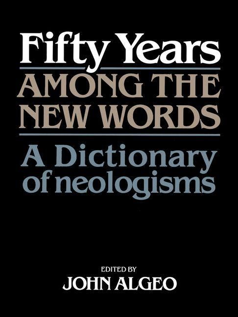 Produktbild: Fifty Years Among the New Words