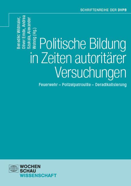 Produktbild: Politische Bildung in Zeiten autorit&auml;rer Versuchungen