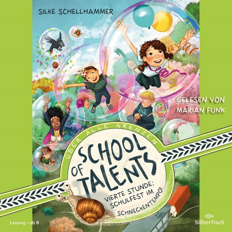 Produktbild: School of Talents 4: Vierte Stunde: Schulfest im Schneckentempo!