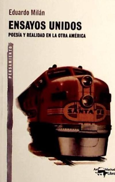 Produktbild: Mil&aacute;n Damilano, E: Ensayos unidos : poes&iacute;a y realidad en la
