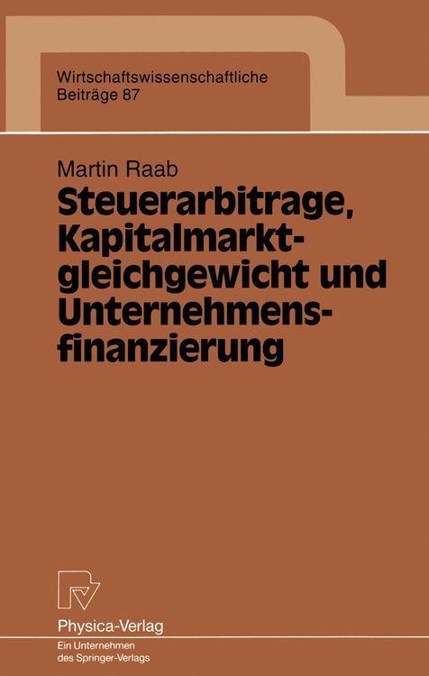 Produktbild: Steuerarbitrage, Kapitalmarktgleichgewicht und Unternehmensfinanzierung