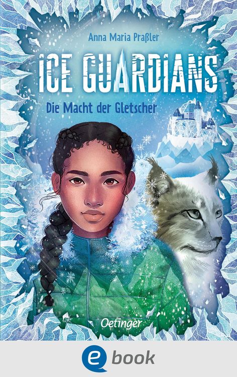 Produktbild: Ice Guardians 1. Die Macht der Gletscher