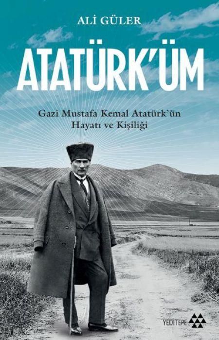 Produktbild: Atat&uuml;rk&uuml;m - Gazi Mustafa Kemal Atat&uuml;rk&uuml;n Hayati ve Kisiligi