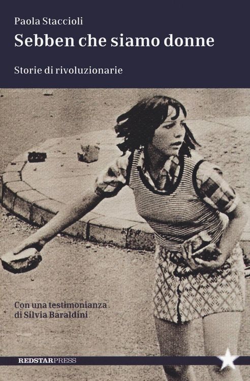 Produktbild: Sebben che siamo donne. Storie di rivoluzionarie