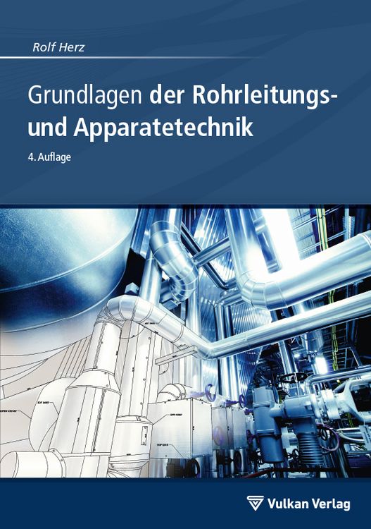 Produktbild: Grundlagen der Rohrleitungs- und Apparatetechnik