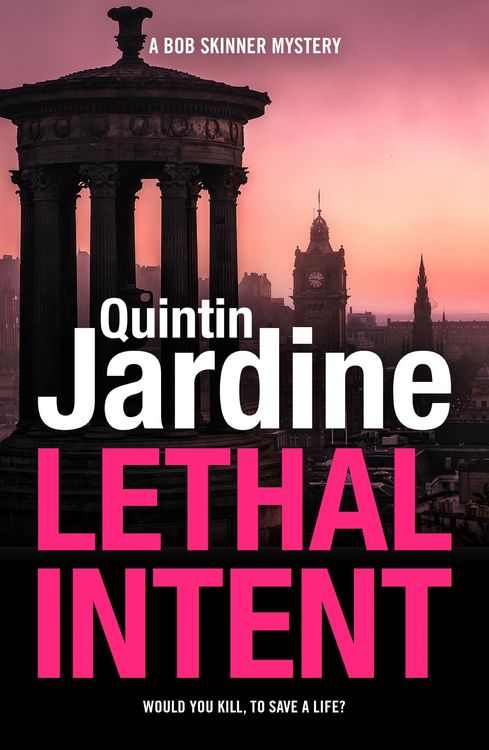 Produktbild: Lethal Intent (Bob Skinner series, Book 15)