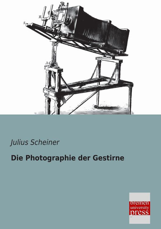 Produktbild: Die Photographie der Gestirne
