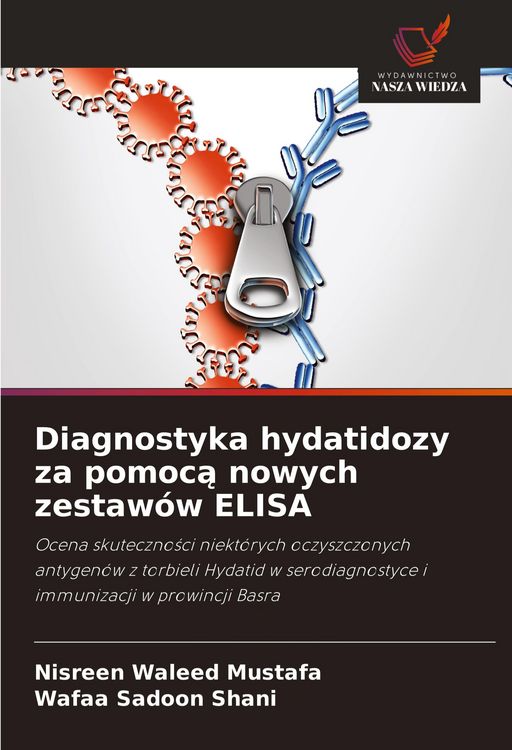 Produktbild: Diagnostyka hydatidozy za pomoc&iquest; nowych zestaw&oacute;w ELISA