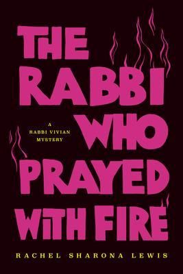 Produktbild: The Rabbi Who Prayed with Fire
