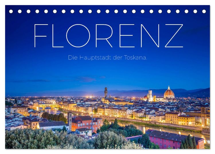 Produktbild: Florenz - Die Hauptstadt der Toskana. (Tischkalender 2026 DIN A5 quer), CALVENDO Monatskalender