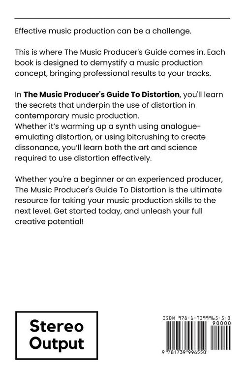 Produktbild: The Music Producer's Guide To Distortion