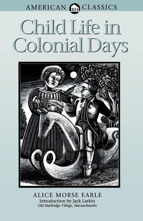 Produktbild: Child Life in Colonial Days