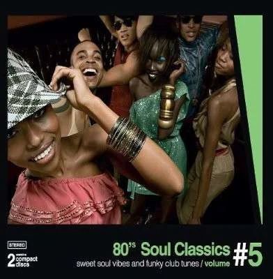 Produktbild: 80's Soul Classics Vol. 5