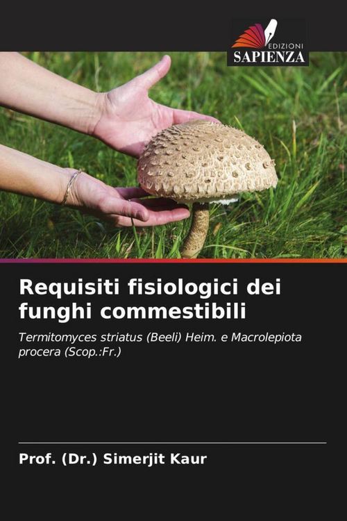 Produktbild: Requisiti fisiologici dei funghi commestibili