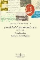 Produktbild: G&uuml;nl&uuml;klerde Bir &Ouml;m&uuml;r 3 - Canakkaleden Mondrosa 1915-1918