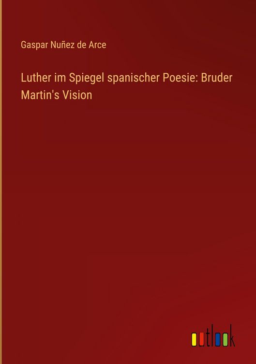 Produktbild: Luther im Spiegel spanischer Poesie: Bruder Martin's Vision