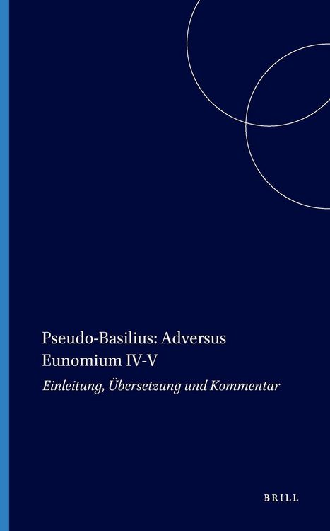 Produktbild: Pseudo-Basilius: Adversus Eunomium IV-V