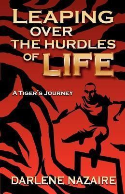 Produktbild: Leaping Over The Hurdles Of Life- a Tiger's Journey