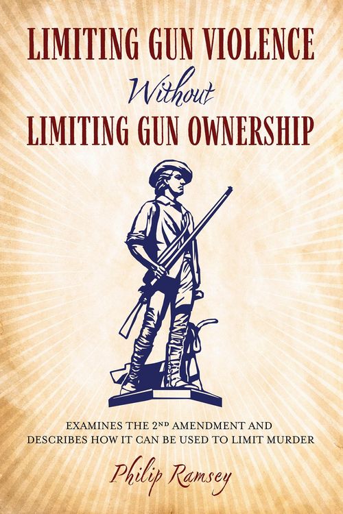 Produktbild: Limiting Gun Violence Without Limiting Gun Ownership