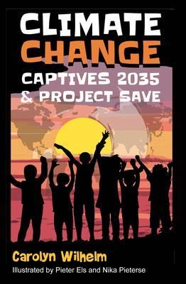 Produktbild: Climate Change Captives 2035 and Project SAVE