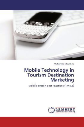 Produktbild: Moustafa, M: Mobile Technology in Tourism Destination Market